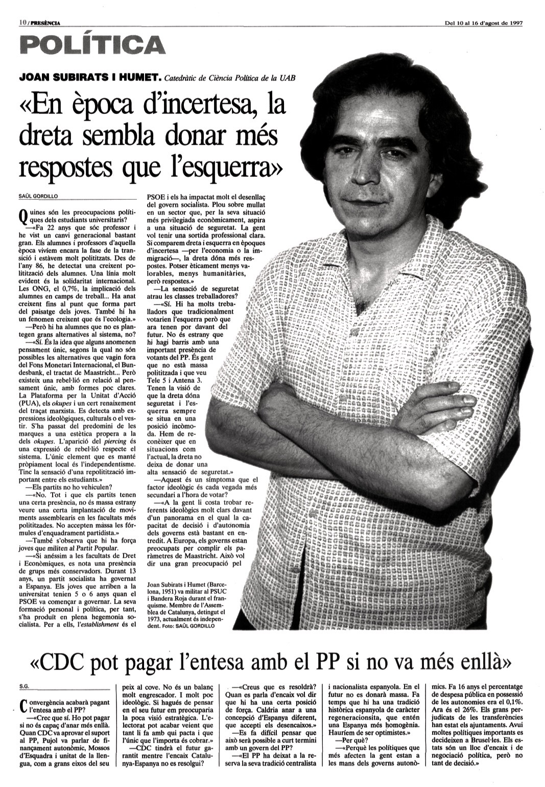 Presència, 10 d’agost de 1997 | Joan Subirats: «En època d’incertesa, la dreta sembla donar més respostes que l’esquerra»