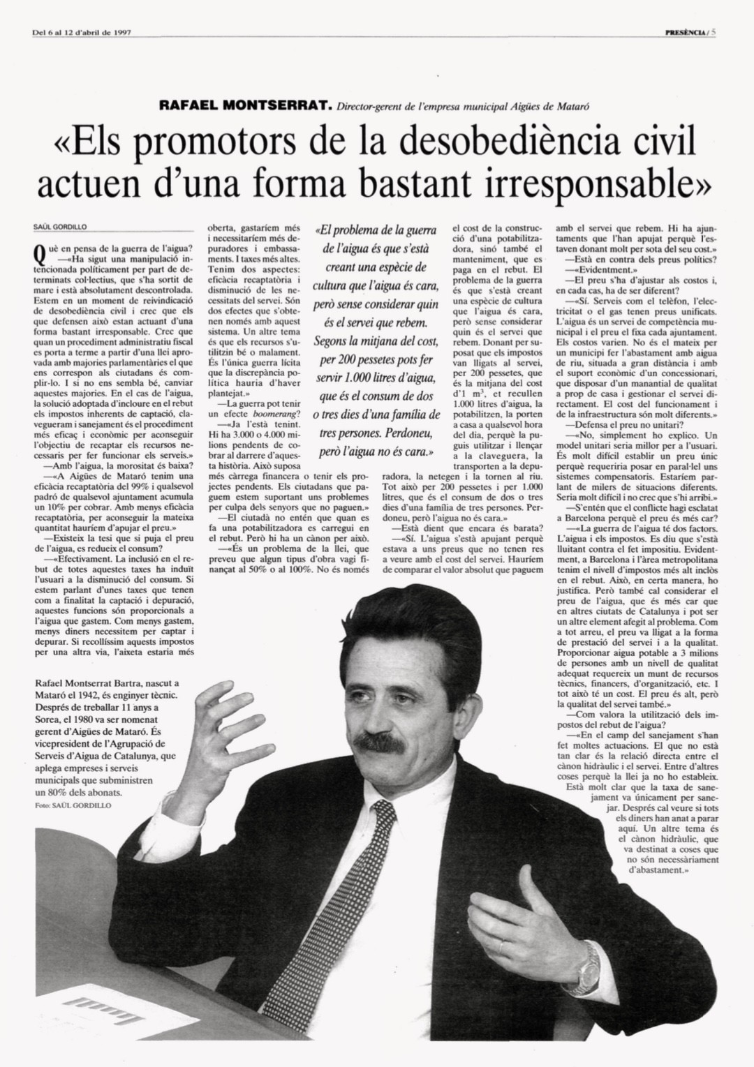 Presència, 6 d’abril de 1997 | Rafael Montserrat: «Els promotors de la desobediència civil actuen d’una forma bastant irresponsable»