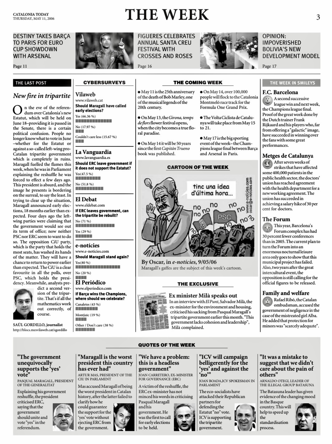 Catalonia Today, May 11, 2006 | New fire in tripartite