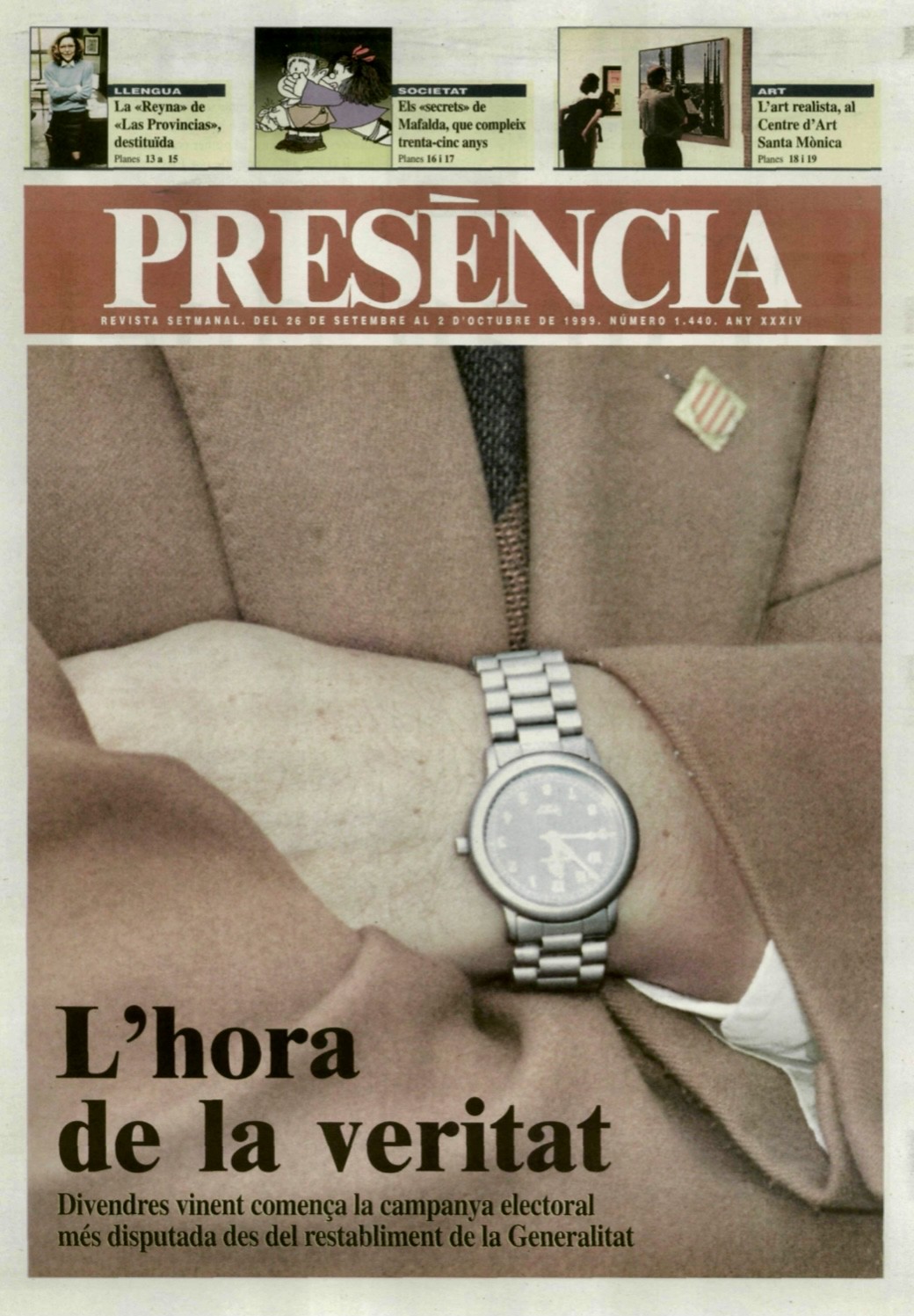 Presència, 26 de setembre de 1999 | L’hora de la veritat. Pendents del rellotge