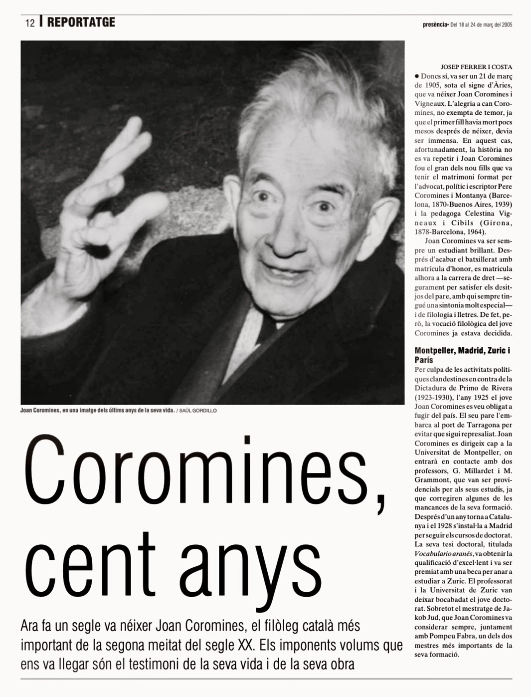 Presència, 18 de març de 2005 | La seu de la Fundació Coromines s’inaugurarà abans d’acabar l’any