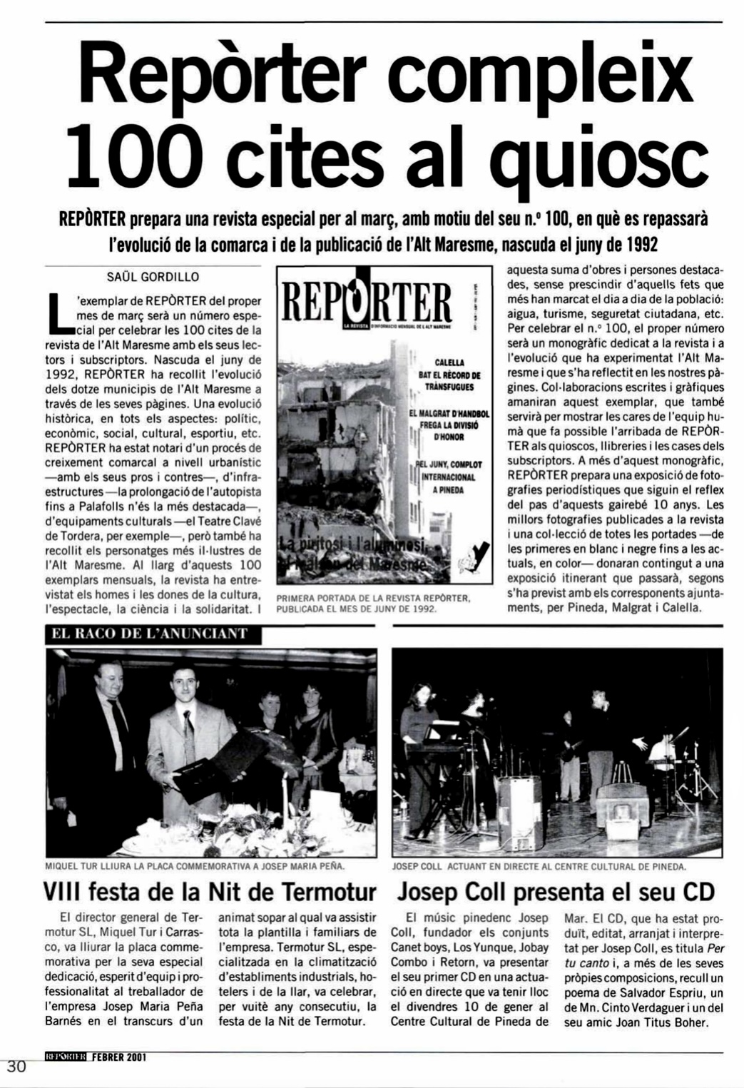 Repòrter, febrer de 2001 | Repòrter compleix 100 cites al quiosc