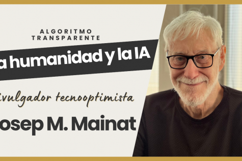 Josep Maria Mainat: \"La intel·ligència artificial solucionarà tots els problemes de la humanitat\"