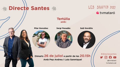 Televisió Mataró. Les Santes. Directe Santes. Mataró. 26 de juliol de 2022 