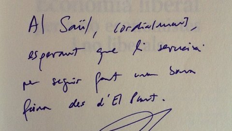 "Al Saül, cordialment, esperant que li serveixi per seguir fent una bona feina des d'El Punt". Xavier Sala i Martin, Barcelona, 2001. 'Economia liberal per a no economistes i no liberals'