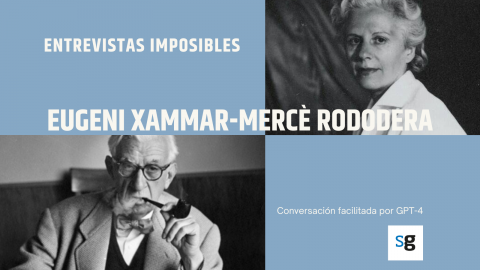 Mercè Rodoreda i Eugeni Xammar. Entrevistes impossibles generades amb Chat GPT-4 i publicades a saul.cat.