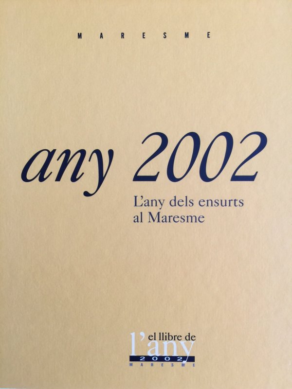 L'any dels ensurts al Maresme