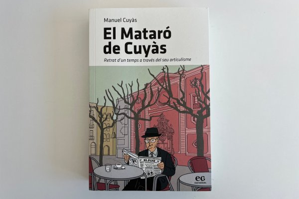El llibre 'El Mataró de Cuyàs', del Grup Gavarres, amb il·lustració de coberta d'Àngel del Pozo